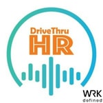 Logo of the podcast Drive Thru HR Podcast Drive Thru HR