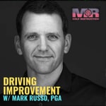 Logo of the podcast Driving Improvement w/ Mark Russo, PGA Podcast Driving Improvement w/ Mark Russo, PGA