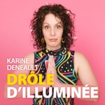 Drôle d'illuminée Drôle d'illuminée