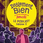 Logo of the podcast Drôlement Bien, le podcast Podcast Drôlement Bien, le podcast