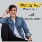 Drop the Diet Weight Loss Podcast Drop the Diet Weight Loss