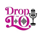 Logo of the podcast Drop The Lo Podcast Drop The Lo