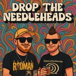 Logo of the podcast Drop the Needleheads Podcast Drop the Needleheads