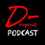 Logo of the podcast DROPOUT Podcast DROPOUT