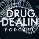 Drug Dealin Podcast Drug Dealin