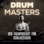 Drum Masters - Der Fachpodcast für Schlagzeuger Podcast Drum Masters - Der Fachpodcast für Schlagzeuger