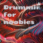 Logo of the podcast Drumming for noobies Podcast Drumming for noobies
