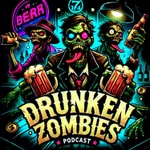 Logo of the podcast DRUNKEN ZOMBIES Podcast DRUNKEN ZOMBIES