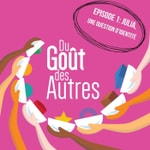 Logo of the podcast Du gout des autres Podcast Du gout des autres
