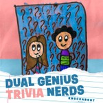 Logo of the podcast Dual Genius Trivia Nerds Podcast Dual Genius Trivia Nerds