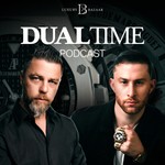 Logo of the podcast Dual Time Podcast Podcast Dual Time Podcast