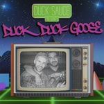 Podcast Duck Sauce Presents: Duck Duck Goose