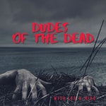 Logo of the podcast Dudes of the Dead Podcast Dudes of the Dead
