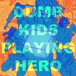 Dumb Kids Playing Hero Podcast Dumb Kids Playing Hero