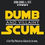 Dumb Scum & Villainy a Star Wars RPG Podcast Dumb Scum & Villainy a Star Wars RPG Podcast