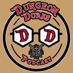 Logo of the podcast Dungeon Dorks Podcast Podcast Dungeon Dorks Podcast