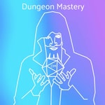 Logo of the podcast Dungeon Mastery Podcast Dungeon Mastery