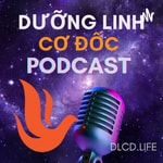 Logo of the podcast Dưỡng Linh Cơ Đốc Podcast | Nơi nuôi dưỡng tâm linh của bạn Podcast Dưỡng Linh Cơ Đốc Podcast | Nơi nuôi dưỡng tâm linh của bạn