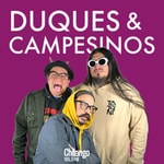 Logo of the podcast Duques y Campesinos Podcast Duques y Campesinos