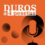 Logo of the podcast Duros a 4 Pesetas Podcast Duros a 4 Pesetas