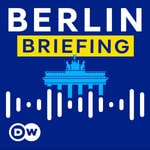 Logo of the podcast DW Berlin Briefing - Inside German politics Podcast DW Berlin Briefing - Inside German politics