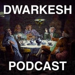Logo of the podcast Dwarkesh Podcast Logo of the podcast Dwarkesh Podcast