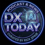 DX Today | No-Hype Podcast & News About AI & DX Podcast DX Today | No-Hype Podcast & News About AI & DX