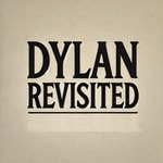 Logo of the podcast Dylan Revisited Podcast Dylan Revisited