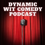 Logo of the podcast Dynamic Wit Podcast Podcast Dynamic Wit Podcast
