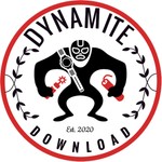 Dynamite Download Podcast Dynamite Download