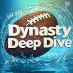 Logo of the podcast Dynasty Deep Dive Podcast Dynasty Deep Dive