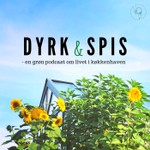 Logo of the podcast Dyrk og Spis Podcast Dyrk og Spis