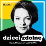 Logo of the podcast Dzieci Zdolne Podcast Podcast Dzieci Zdolne Podcast