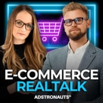 Logo of the podcast e-Commerce Realtalk (Aktuelle Marketingstrategien für mehr Wachstum) Adstronauts GmbH Podcast e-Commerce Realtalk (Aktuelle Marketingstrategien für mehr Wachstum) Adstronauts GmbH