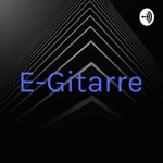Logo of the podcast E-Gitarre Podcast E-Gitarre