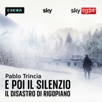 Logo of the podcast E poi il silenzio - Il disastro di Rigopiano Podcast E poi il silenzio - Il disastro di Rigopiano