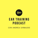 Logo of the podcast Ear Training con Andrea Girbaudo Podcast Ear Training con Andrea Girbaudo