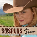 Logo of the podcast Earn Your Spurs: Exploring the Cowboy, Horses and All Things Western Podcast Earn Your Spurs: Exploring the Cowboy, Horses and All Things Western