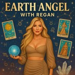 Earth Angel with Regan Podcast Earth Angel with Regan