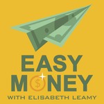 Logo of the podcast Easy Money with Elisabeth Leamy Podcast Easy Money with Elisabeth Leamy