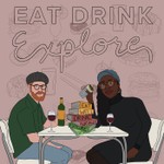 Logo of the podcast Eat Drink Explore Podcast Eat Drink Explore
