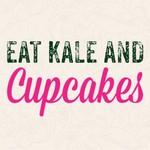 Eat Kale and Cupcakes Podcast Eat Kale and Cupcakes