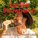 Logo of the podcast Eat The Strawberry Podcast Eat The Strawberry