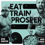 Eat Train Prosper Podcast Eat Train Prosper