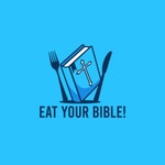 Logo of the podcast EAT YOUR BIBLE! Podcast EAT YOUR BIBLE!