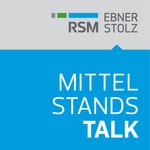 Podcast RSM Ebner Stolz Mittelstandstalk