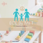 Logo of the podcast ECE By Ms. T Podcast ECE By Ms. T