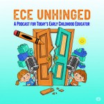 Logo of the podcast ECE Unhinged Podcast ECE Unhinged