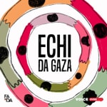 Logo of the podcast Echi da Gaza Podcast Echi da Gaza
