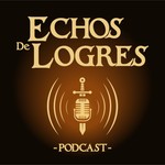 Logo of the podcast Echos de Logres Podcast Echos de Logres